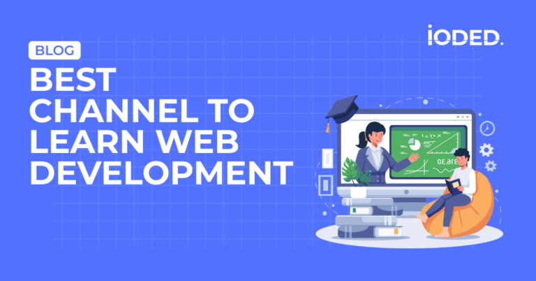 Best YouTube Channels & Blogs to Learn Web Development for Free – ioded.com